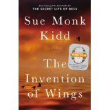 The Invention of Wings, Sue Monk Kidd